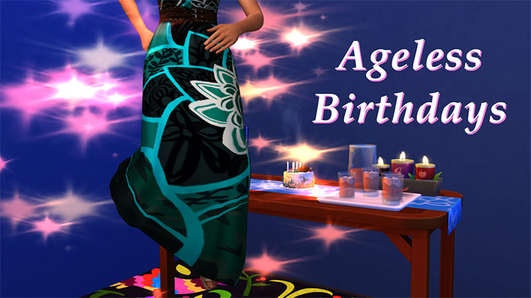Ageless Birthdays Mod Sims 4 CC