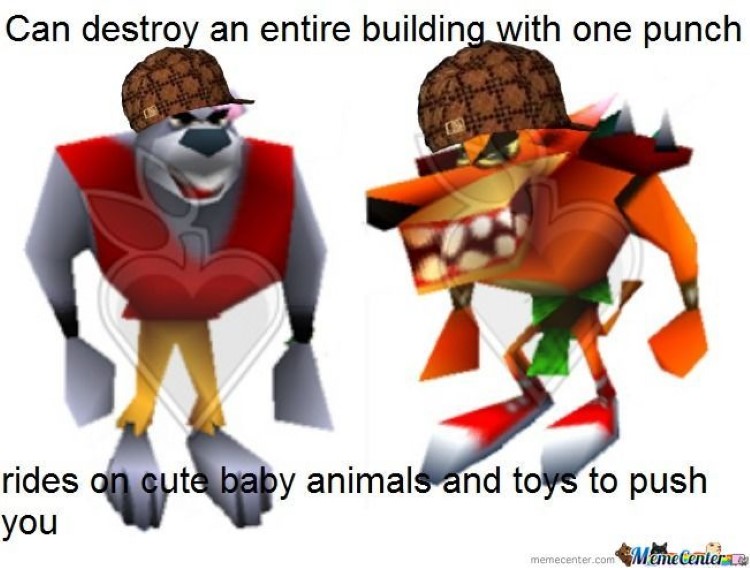 Destroys entire buildings, or rides on cute animals? Crash Bandicoot meme