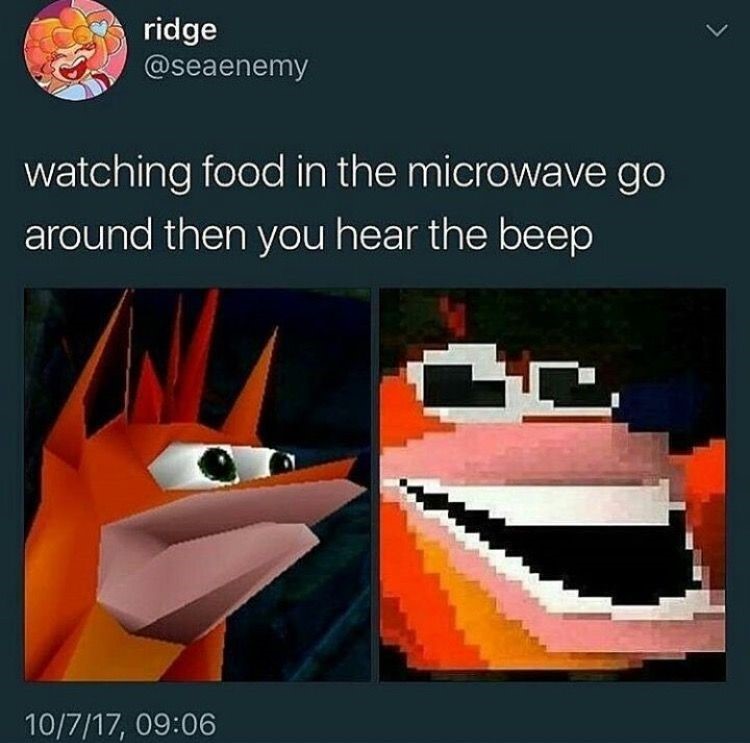 When you hear the beep of the microwave with food done meme