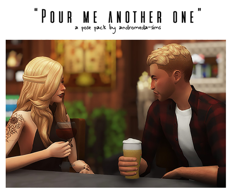 Pour Me Another One by Andromeda-Sims / TS4 Poses