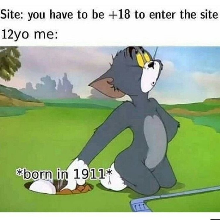 You have to be 19 meme