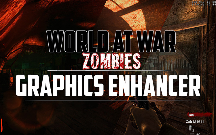 Extreme Graphics Enhancer Mod for Call of Duty: World at War
