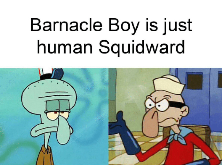 Barnacle boy and Squidward meme